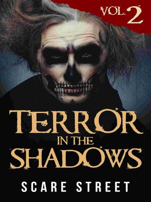 cover image of Terror in the Shadows Volume 2